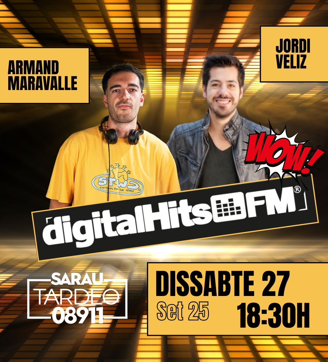 Tardeo amb Armand Maravalle i Jordi Veliz (Digital Hits)